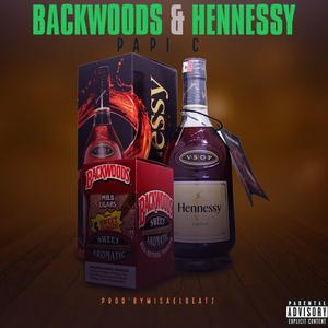 BackWoods & Henny