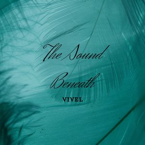 The Sound Beneath