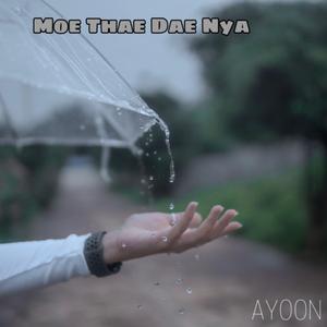 Moe Thae Dae Nya