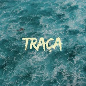 Traça (Radio Edit)