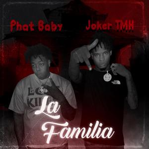 La Familia (feat. Joker TMH)
