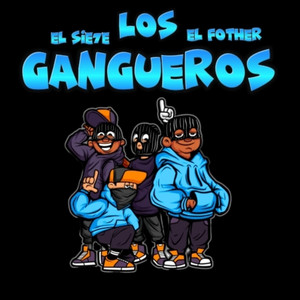 LOS GANGUEROS (LOS GANGUERO)