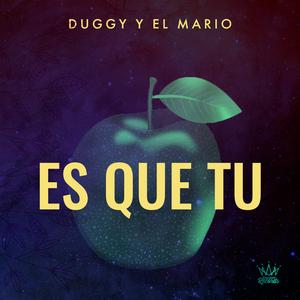 Es Que Tu