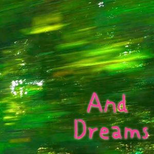 And dreams（治愈版）