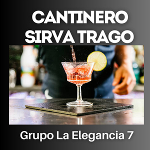 Cantinero Sirva Trago