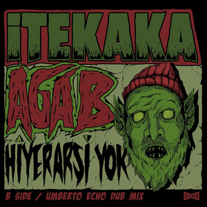 Hiyerarşi Yok (Umberto Echo Dubmix)