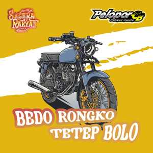 Bedo Rongko Tetep Bolo