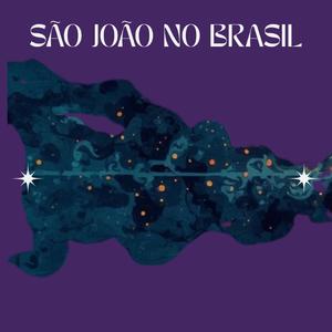Sao João no Brasil