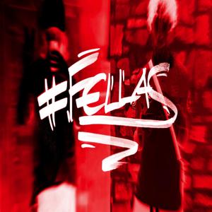 fellas (feat. Wido)
