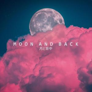 Moon and Back