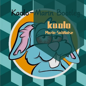 Yellow Claw-Kaolo（Marin-SubNoise remix）