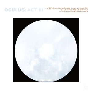 OCULUS: Act III (Live at the National Museum of Science & Technology)