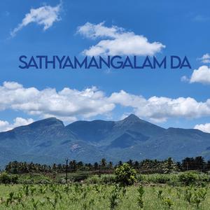 Sathyamangalam Da