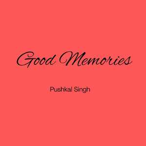 Good Memories