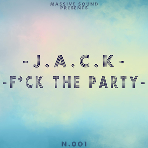 F*ck The Party
