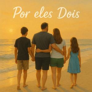 Por eles Dois