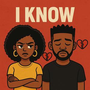 I Know