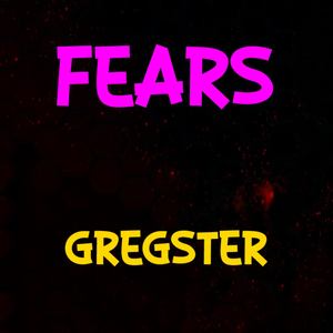 Fears