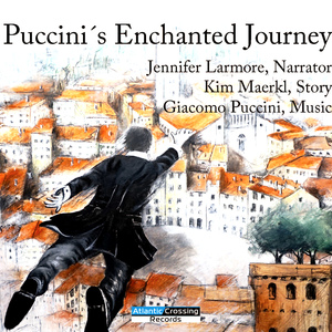Puccini's Enchanted Journey (music by G. Puccini): Turandot, Act III: Nessun dorma!