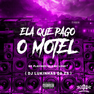 ELA QUE PAGOU O MOTEL