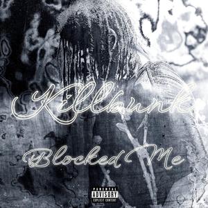Blocked Me (feat. Killbunk) (Slowed & Reverb)