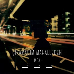 Çıkamadım Mahalleden