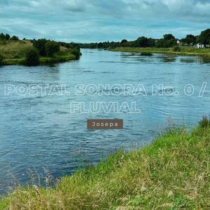 Postal Sonora No. 0 / Fluvial