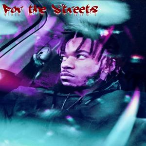 For The Streets