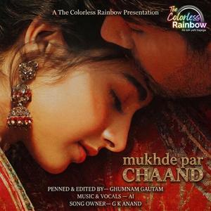 mukhde par CHAAND