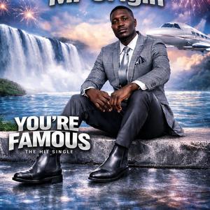 YOU'RE FAMOUS