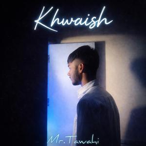 Khwaish