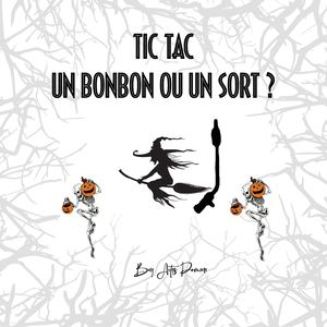 Tic Tac un bonbon ou un sort