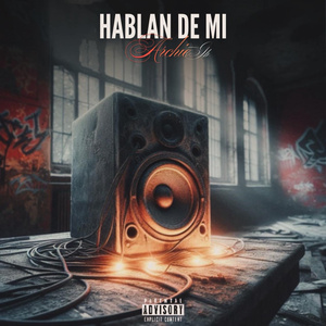 Hablan De Mi