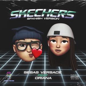 Skechers (feat. Oriana) (Spanish Version)