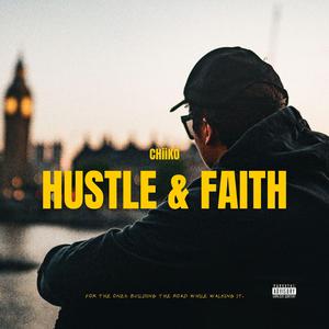 Hustle & Faith