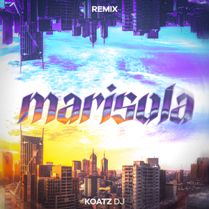 Marisola (Remix)