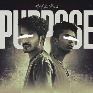 Purpose (feat. MONEY$H)