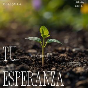 Tu esperanza