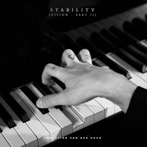 Stability (Vision, Pt. II)