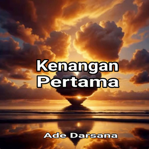 Kenangan Pertama