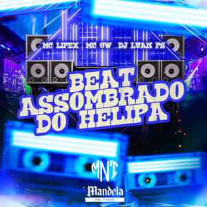 Beat Assombrado do Helipa