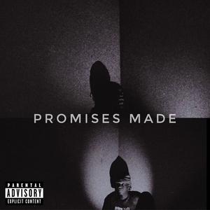 Promises made (feat. Yung blood xix)
