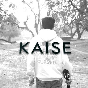 Kaise