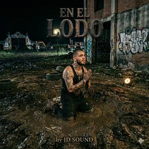 En el lodo