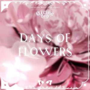 Days of Flowers