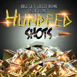 Hundred Shots (feat. Stevie Stone)