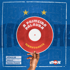 A Primeira Palavra (Ilhavegante)