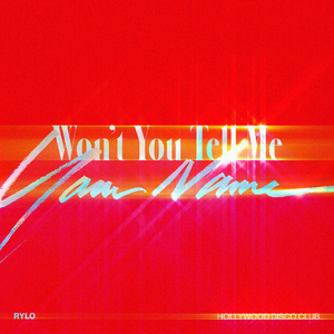 Won't You Tell Me Your Name