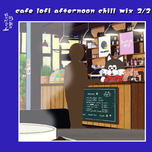 cafe lofi afternoon 317