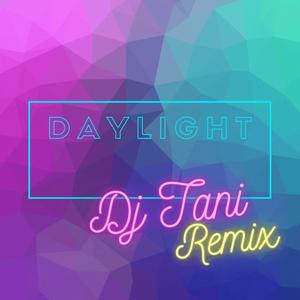 Daylight (remix) (remix)